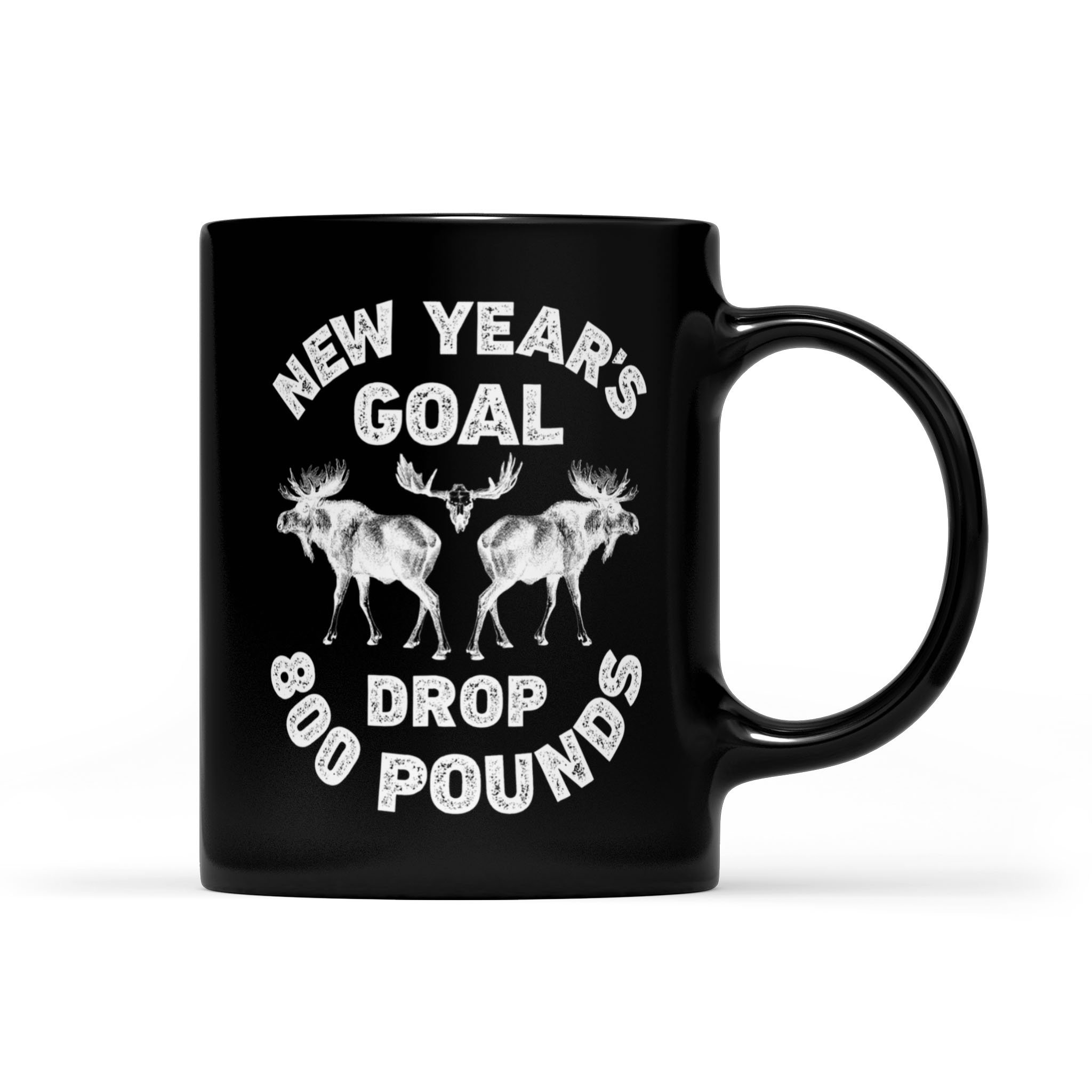 New Year’s Goal Drop 800 Pounds Deer Hunting – Black Mug