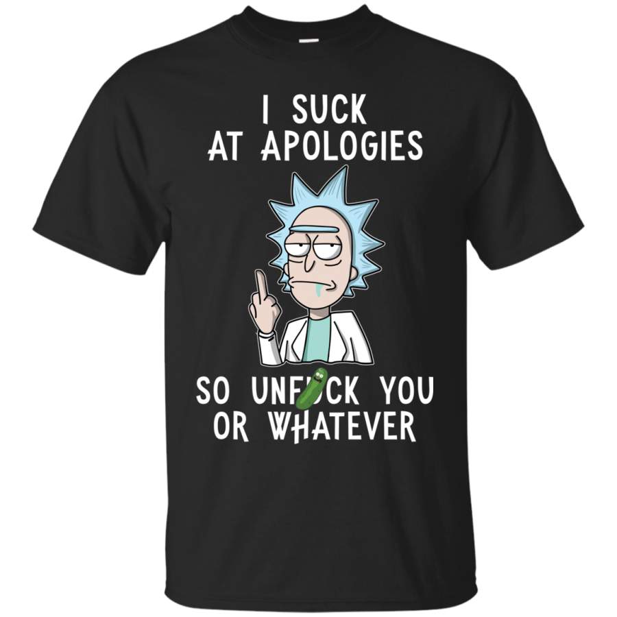 AGR Rick And Morty I Suck At Apologies Shirt