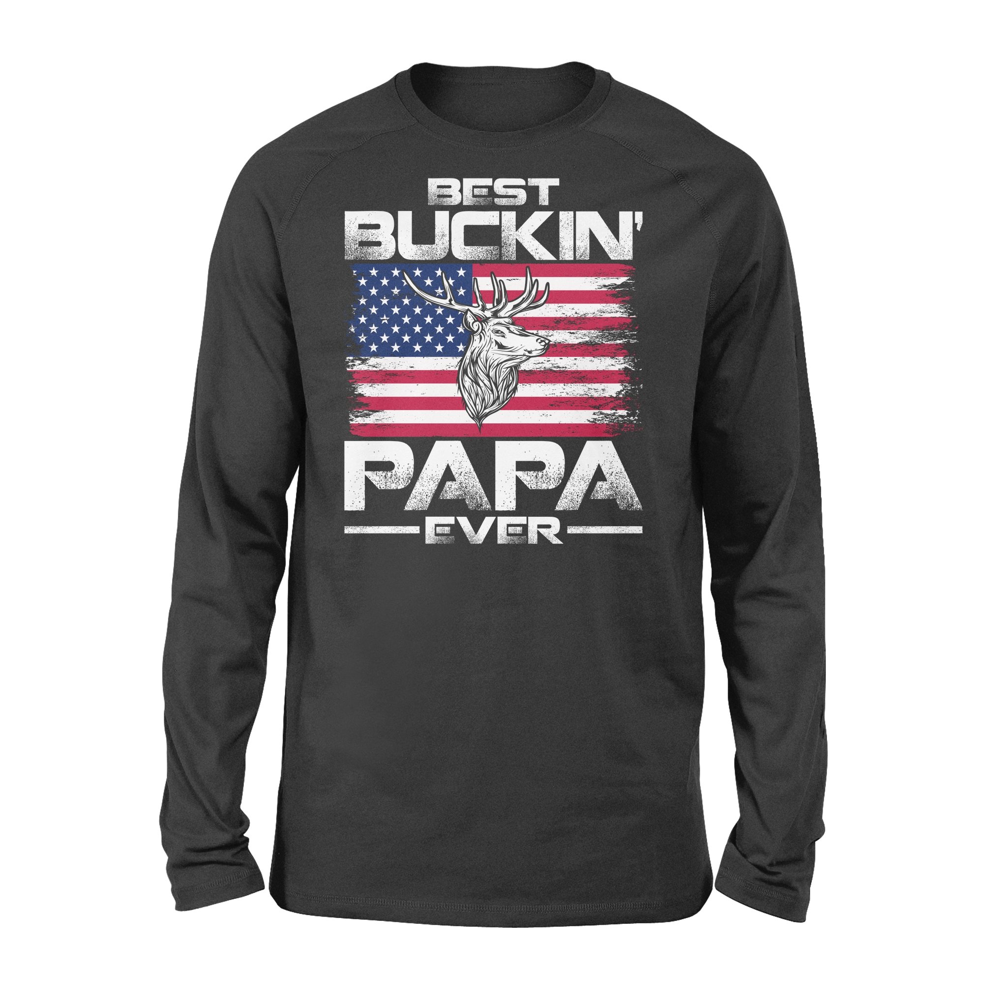 Deer Hunting Best Buckin Papa Ever USA Flag – Standard Long Sleeve