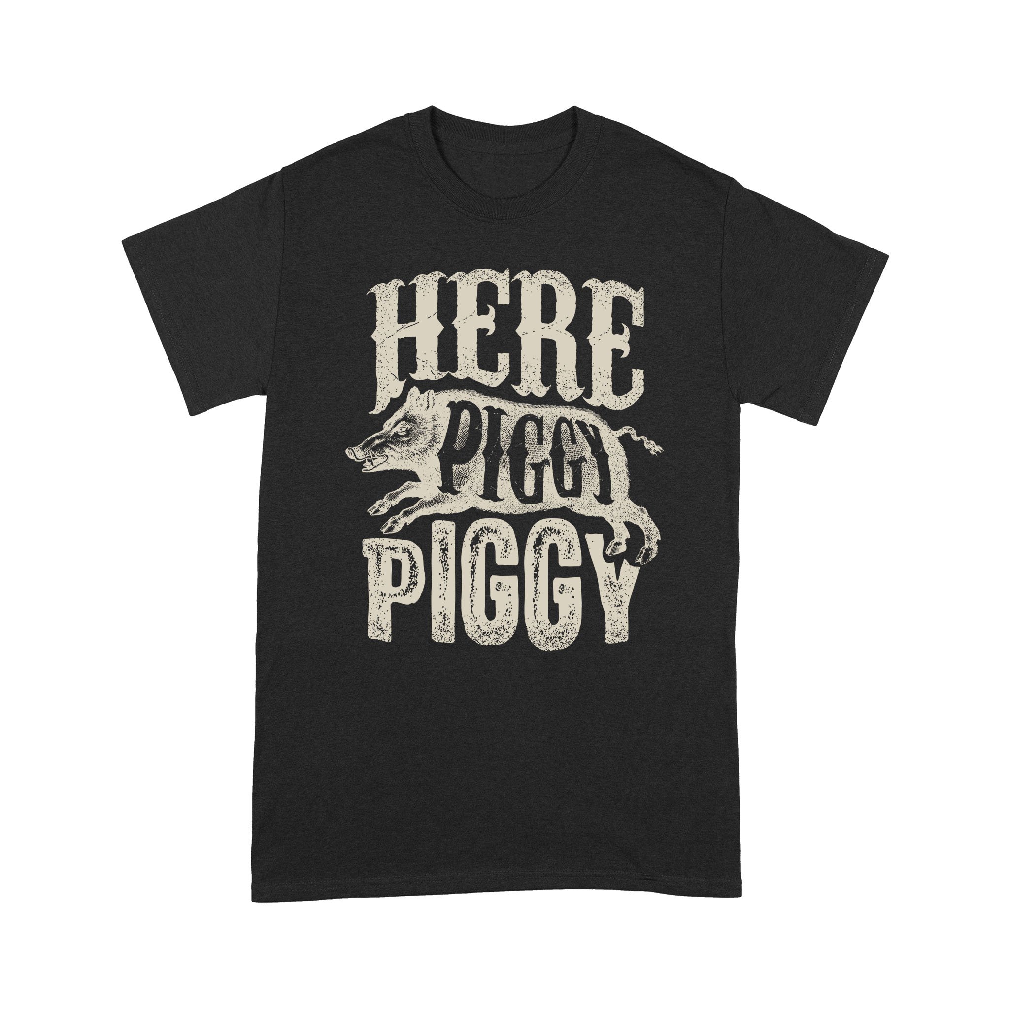 Here Piggy Piggy Boar Hunting Vintage Pig Hog Hunter – Standard T-shirt