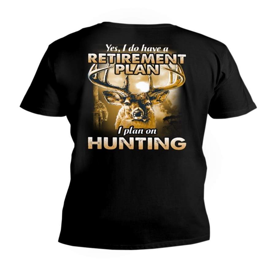 I Do Have A Retirement Plan I Plan On Hunting Guys V-Neck