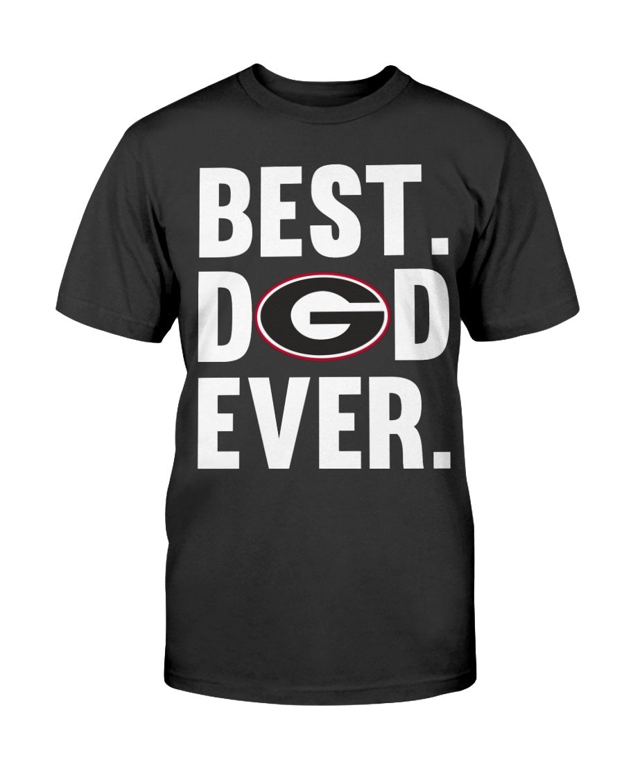 Best Dad Ever Georgia Bulldogs Shirt Father Day Cotton Shirt