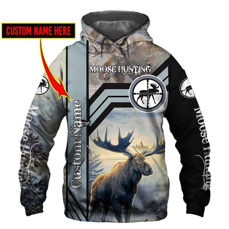 Moose Hunting custom name Hoodie #KV