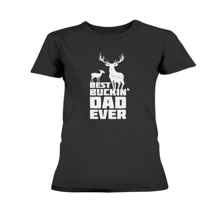 Mens Best Buckin’ Dad Ever Gift Deer Hunting Father T-Shirt