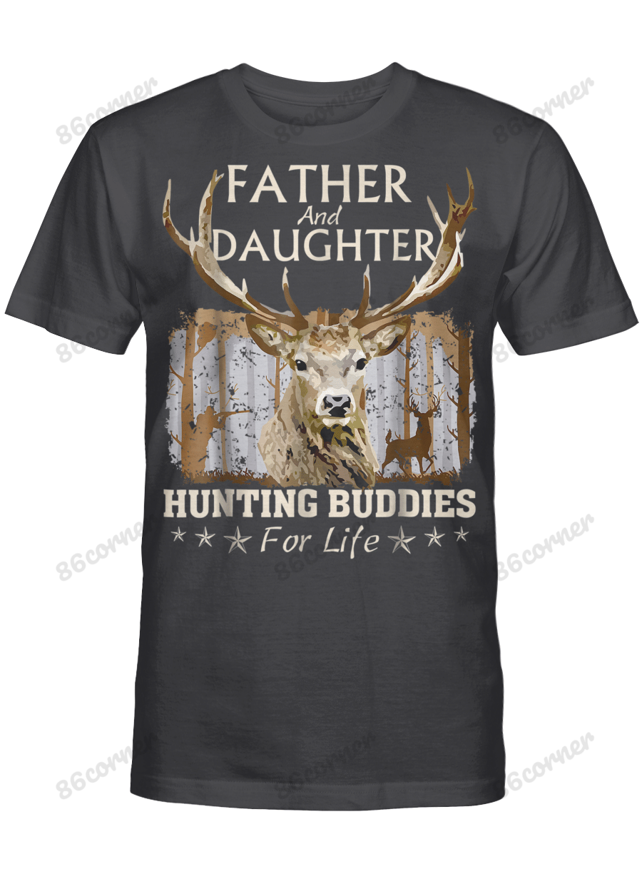 Father and Daughter Hunting Buddies For Life T-Shirt Gift Fo