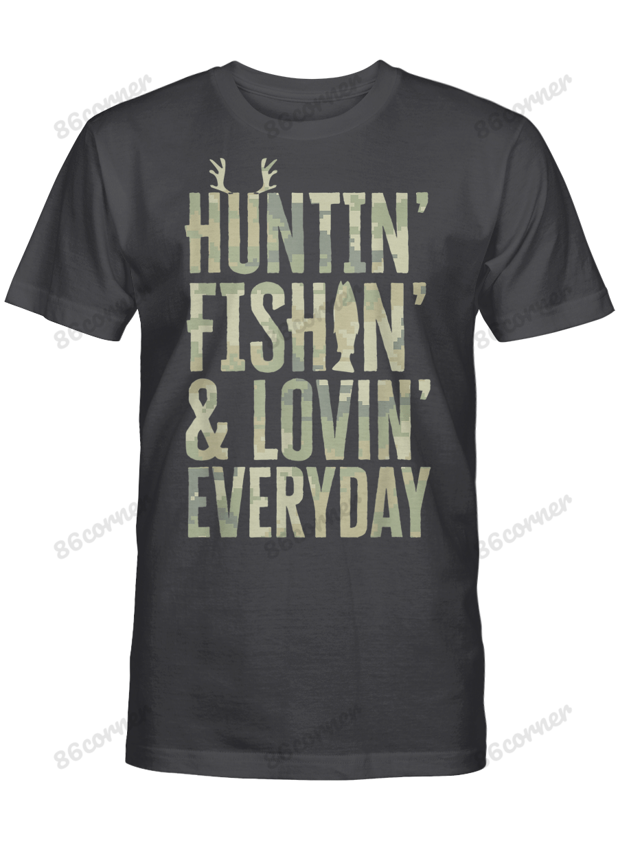 Hunting Fishing Loving Every Day Shirt Fathers Day Camo T-Shirt