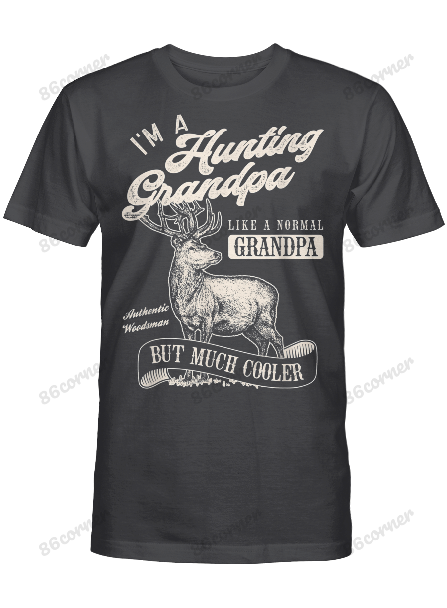 Mens Im A Hunting Grandpa Like Normal Grandpa But Much Cooler T-Shirt