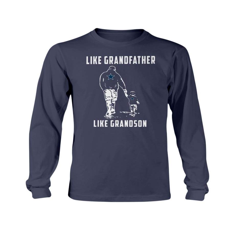 Great Dallas Cowboys Like GrandFather Like GrandSon t shirt shirt