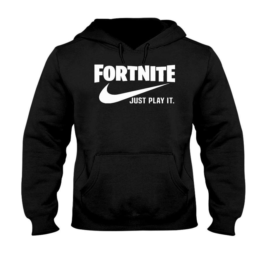 Stupendous Fortnite Just Play It Pullover Hoodie