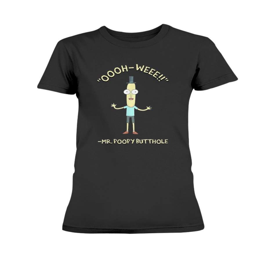 Rick and Morty Oooh Weee!! – Mr Poopy Butthole T-shirt