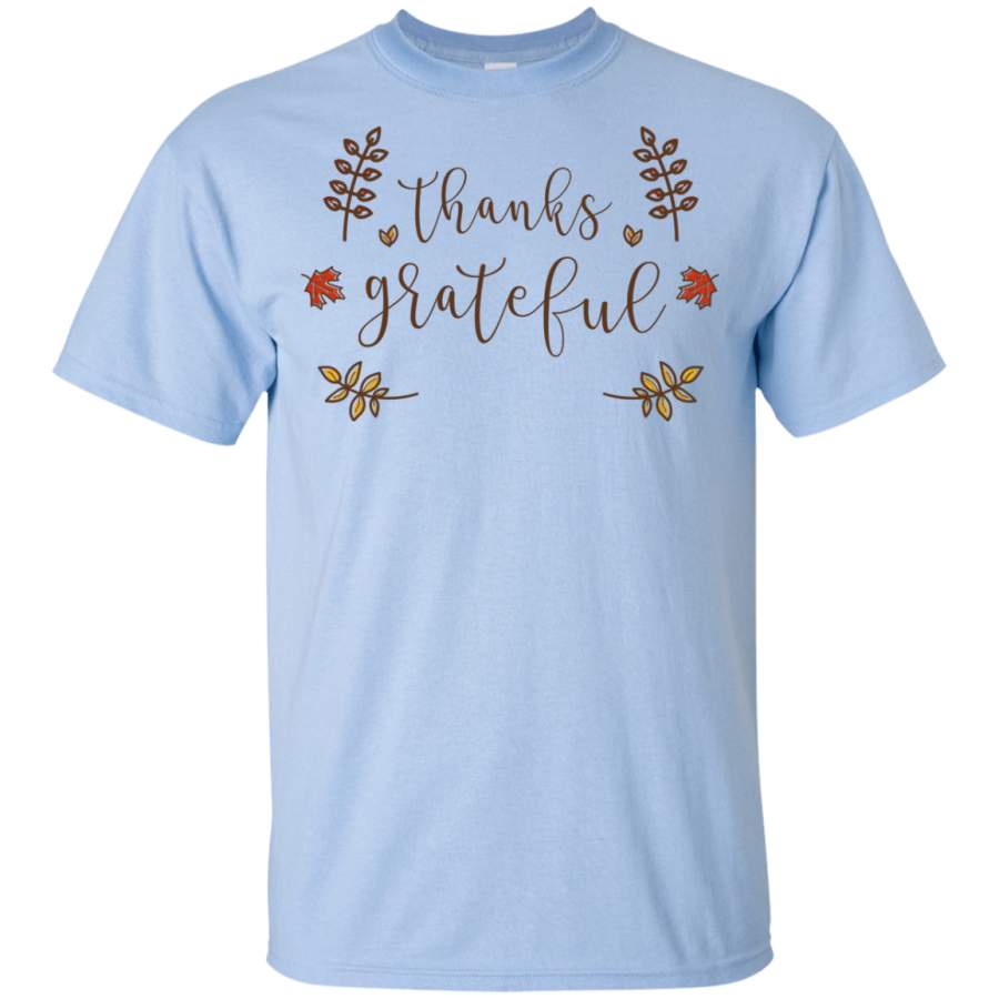 Happy thanksgiving – Thanks grateful Youth/Infrant/Toddler T shirt