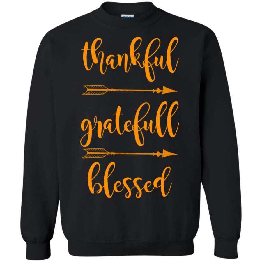 Thanksgiving shirt, Thankful Grateful Blessed Pullover Sweatshirt