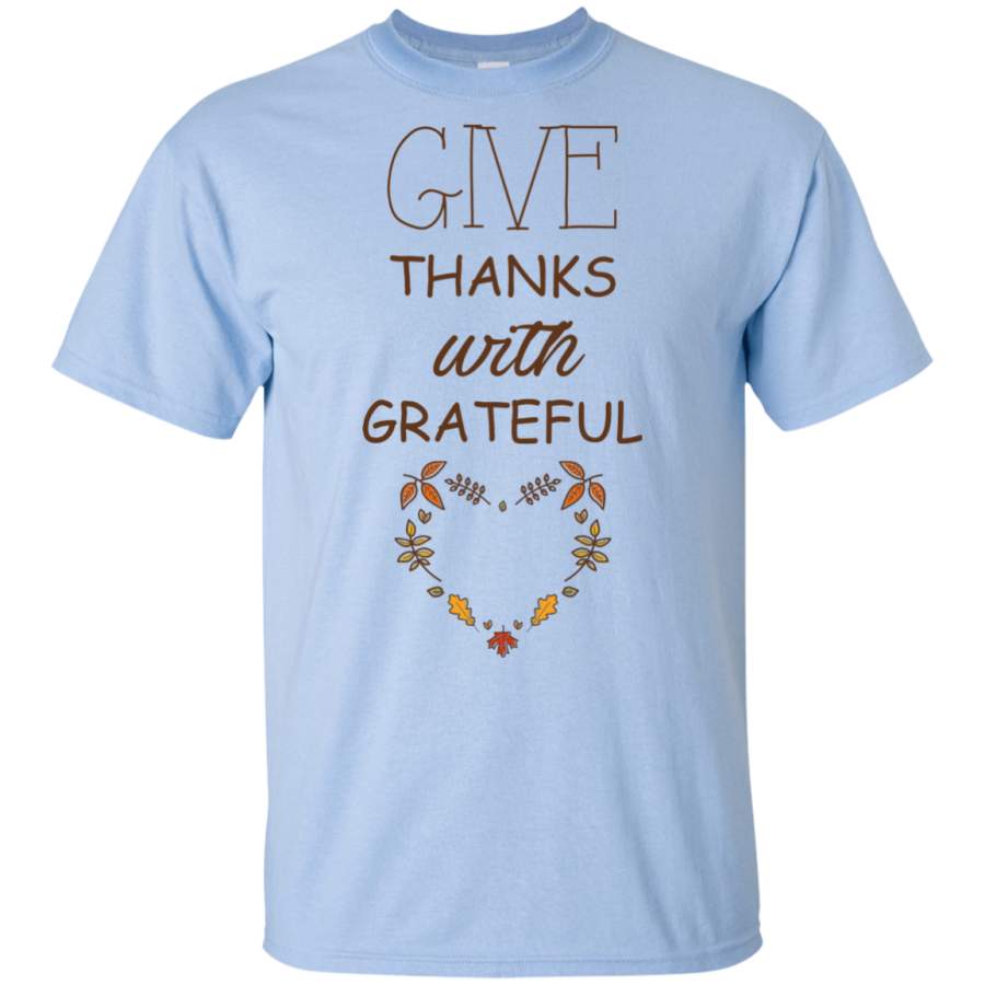 Happy thanksgiving – Give thanks with grateful Youth/Infrant/Toddler T shirt