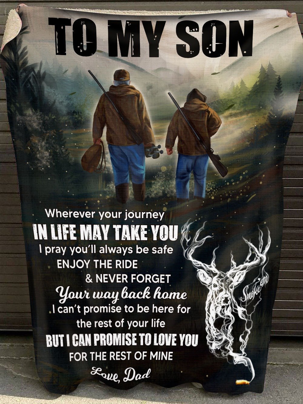 From Dad To Son Deer Hunting Love Meaningful Quote Christmas Gift Quilt