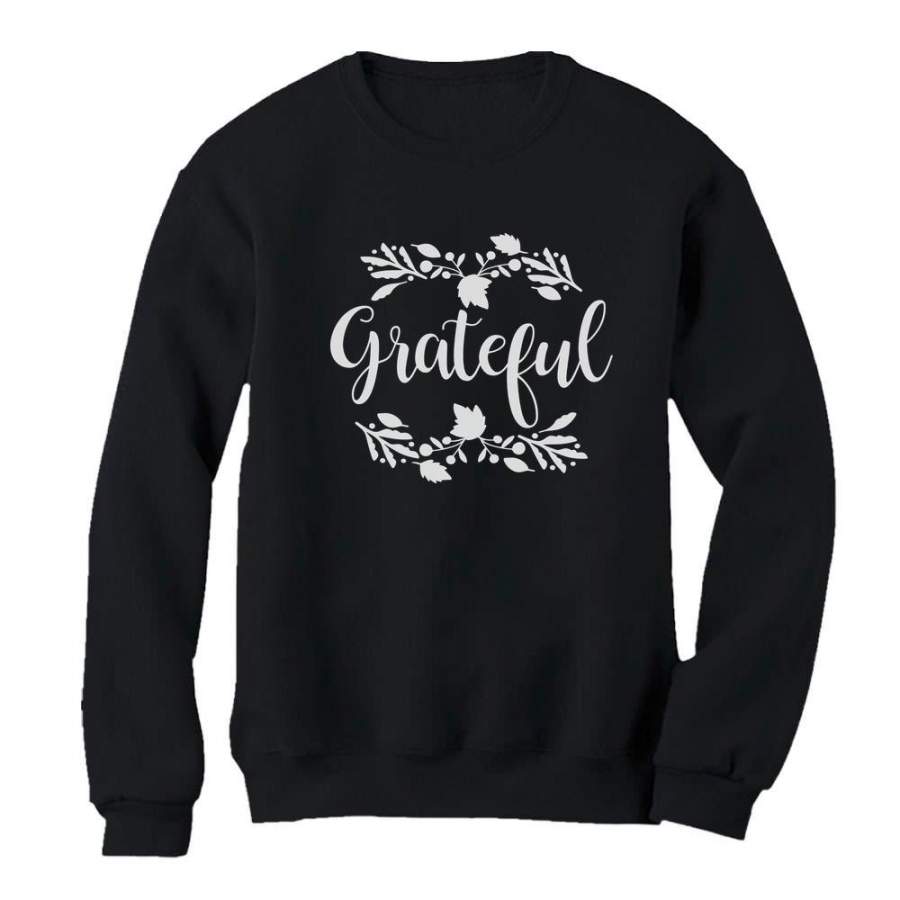 Grateful Shirt Fall Thanksgiving Women Sweatshirt