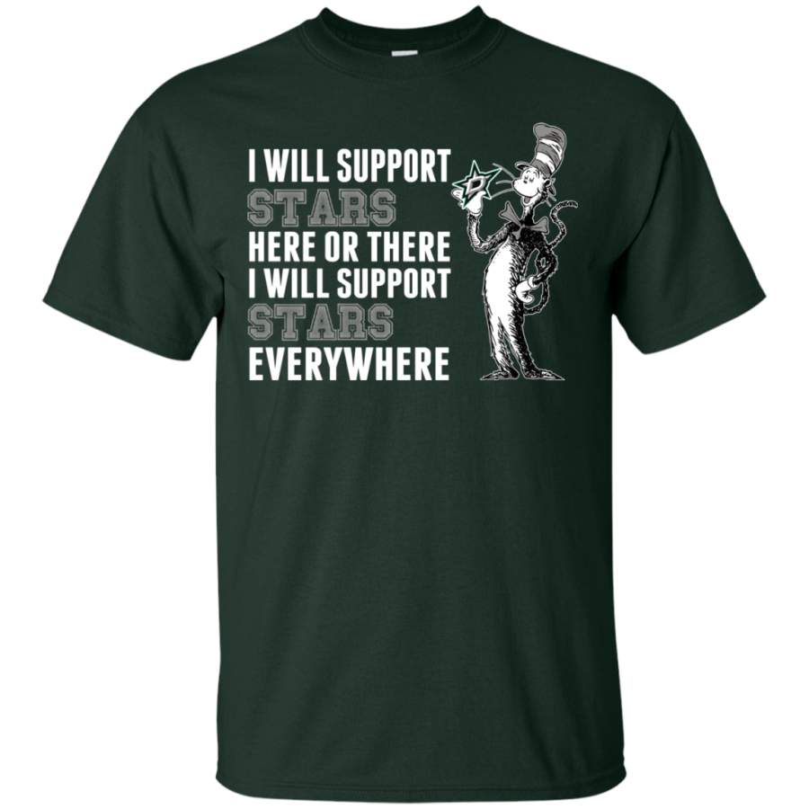 I Will Support Everywhere Dallas Stars T Shirts