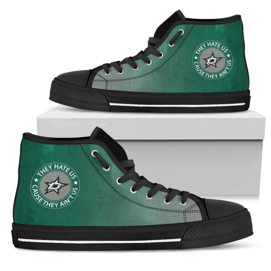 Cool They Hate Us Cause They Ain’t Us Dallas Stars High Top Shoes