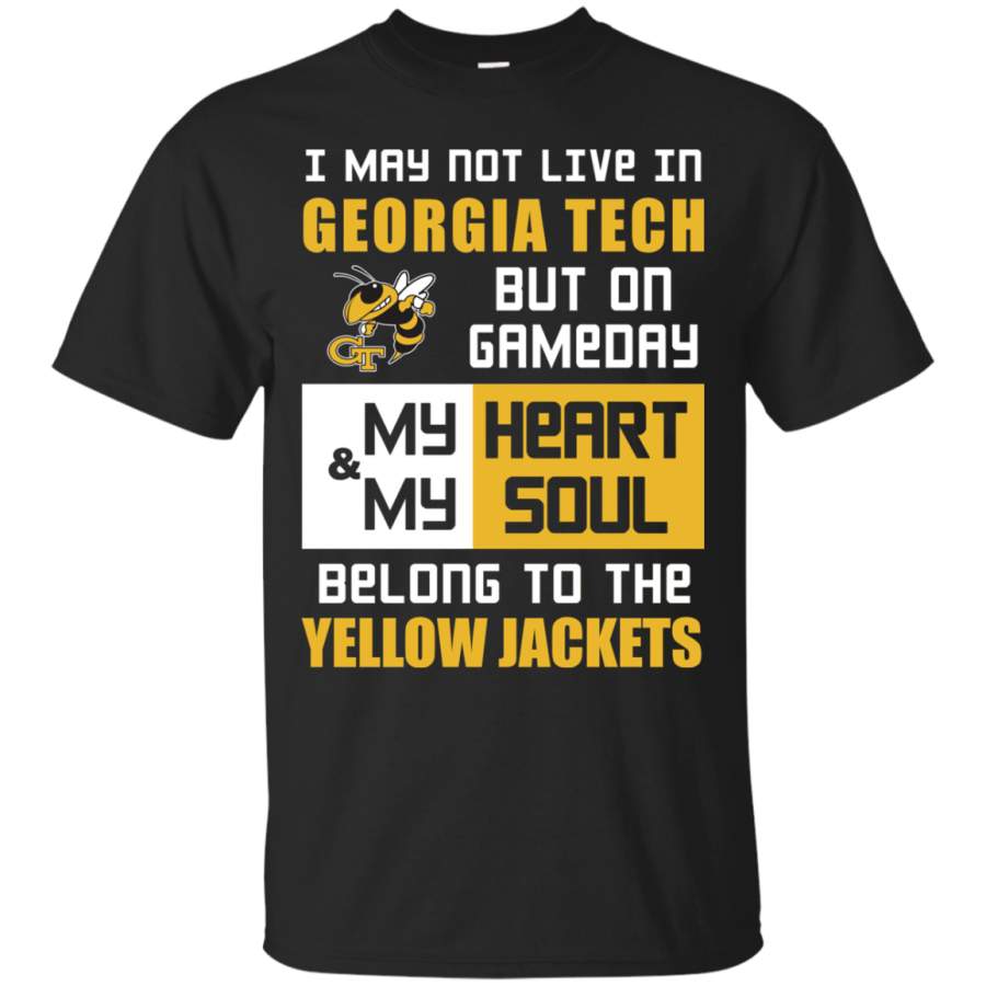 My Heart And My Soul Belong To The Georgia Tech Yellow Jackets T Shirts