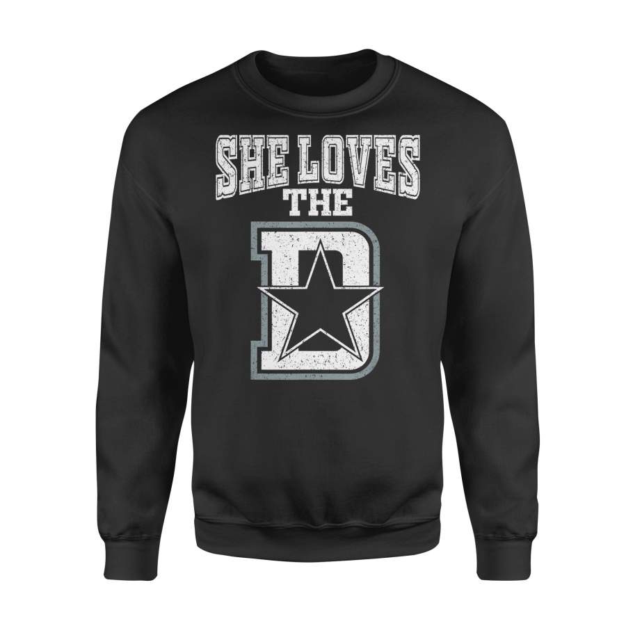 Funny Football shirt Saying She Loves The Dallas D Texas City Gift for Boyfriend – Standard Fleece Sweatshirt