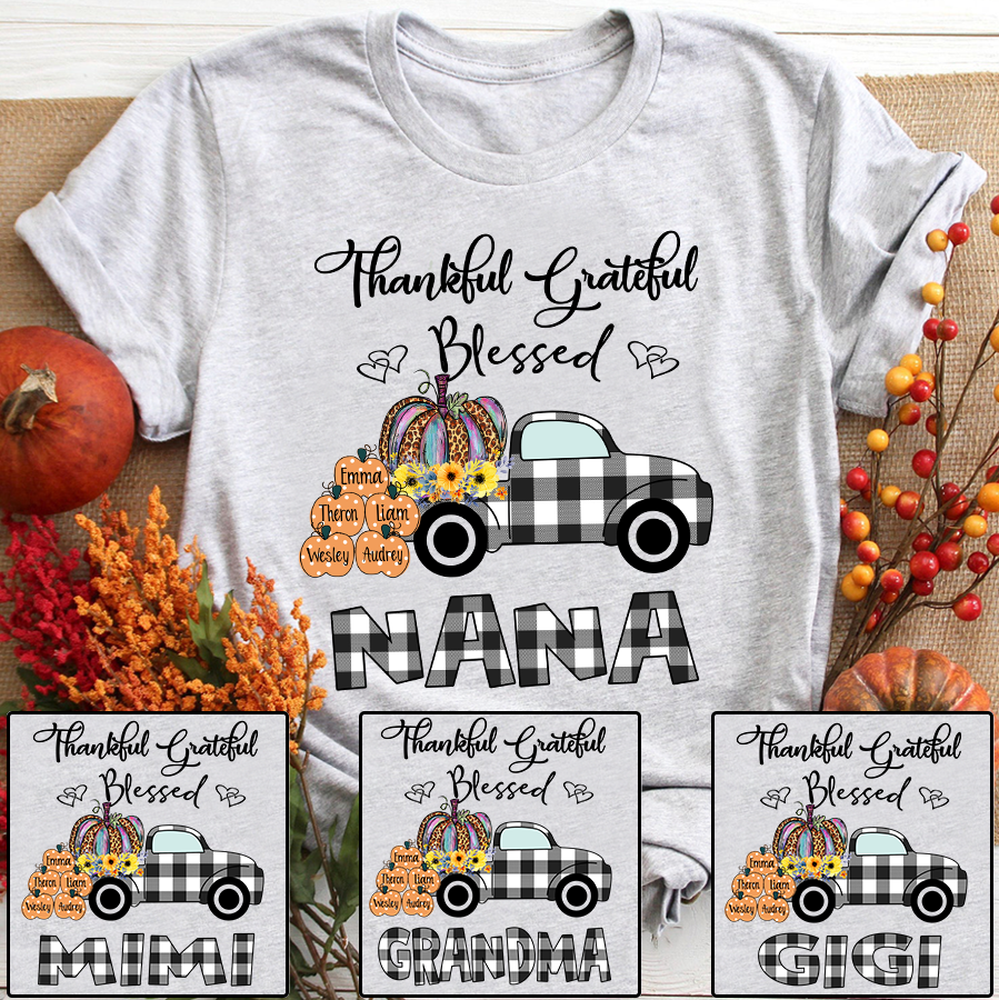Thankful Grateful Blessed Nana 2021, Personalized Grandma T-Shirt