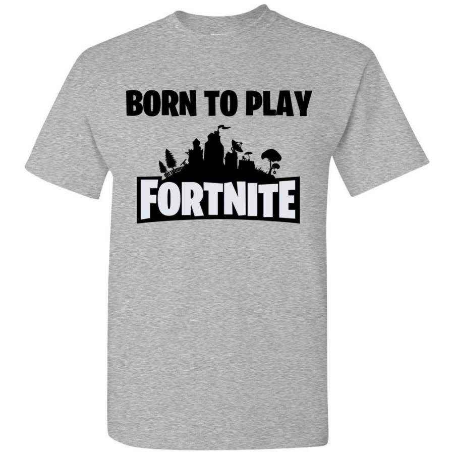 Fortnite Born To Play T-Shirt Youth and Adult sizes