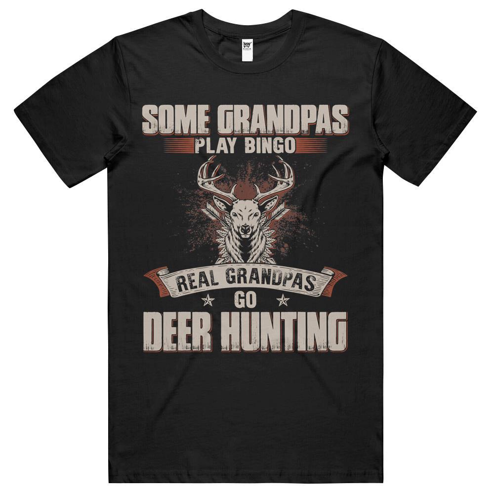 Mens Some Grandpas Play Bingo Real Grandpas Go Deer Hunting T Shirts