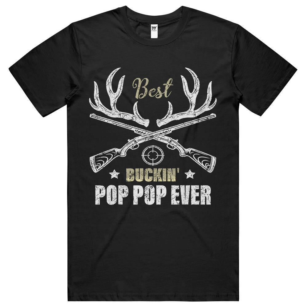 Mens Best Buckin Pop Pop Ever Deer Hunters Hunting Gift Father T Shirts