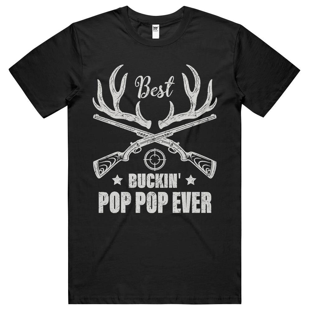 Mens Best Buckin’ Pop Pop Ever Deer Hunters Hunting Fathers Day T Shirts