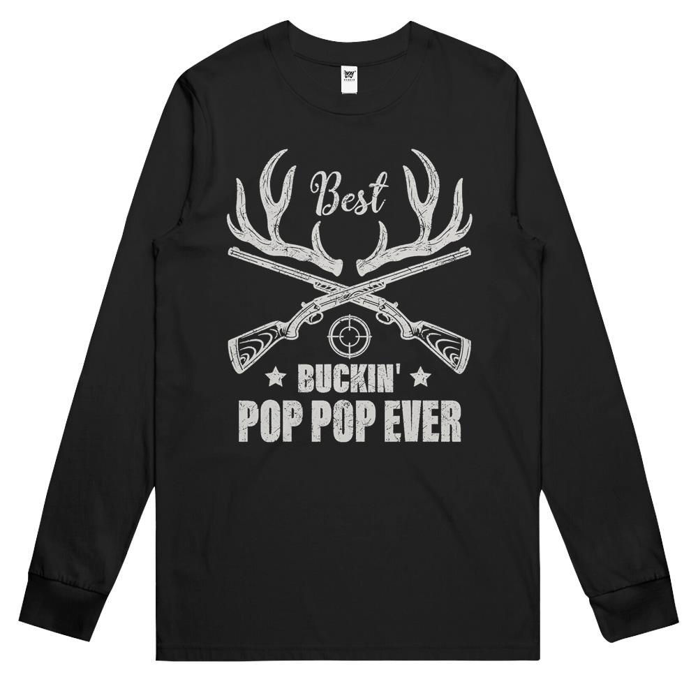 Mens Best Buckin’ Pop Pop Ever Deer Hunters Hunting Fathers Day Long Sleeve T Shirts