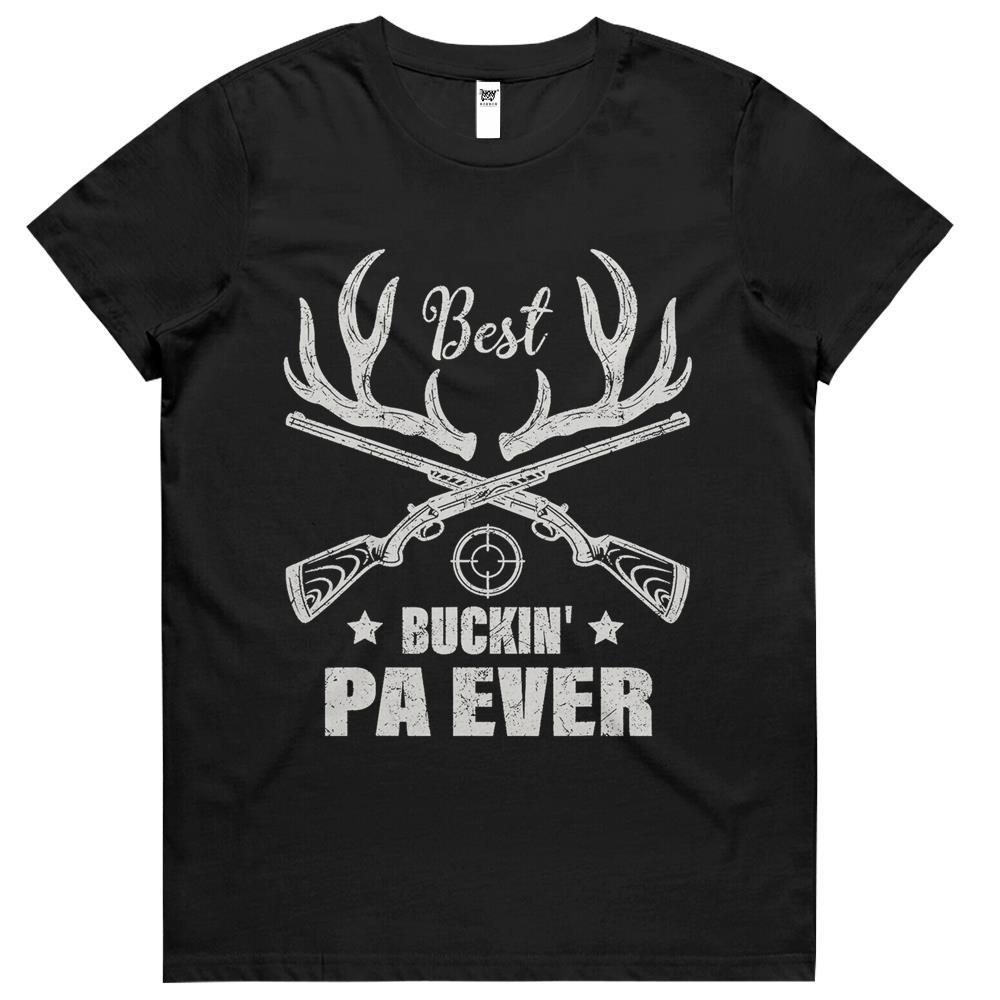 Mens Best Buckin’ Pa Ever Deer Hunters Hunting Father’s Day Womens Tshirts