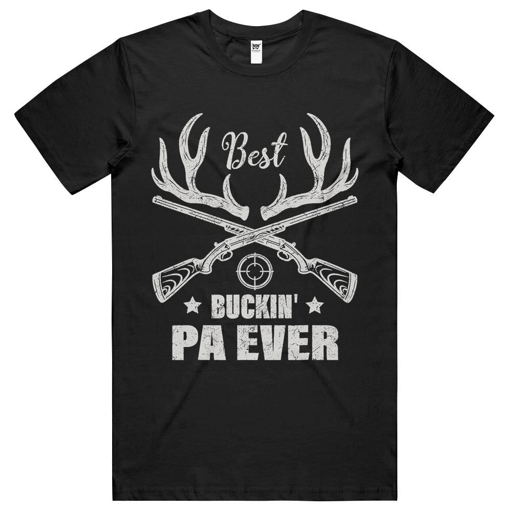 Mens Best Buckin’ Pa Ever Deer Hunters Hunting Father’s Day T Shirts