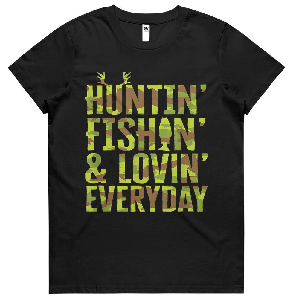 Hunting Fishing Loving Every Day For Dad, Fathers Day Camo Womens Tshirts