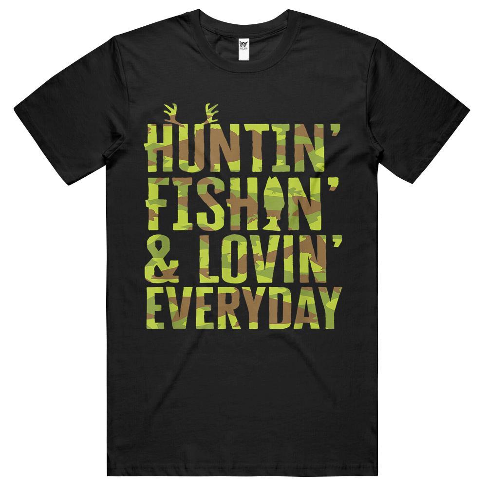 Hunting Fishing Loving Every Day For Dad, Fathers Day Camo T Shirts