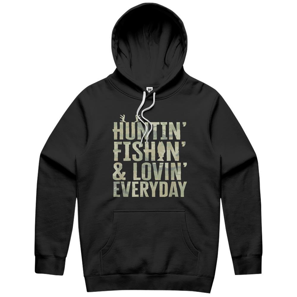 Hunting Fishing Loving Every Day , Fathers Day Camo Hoodie