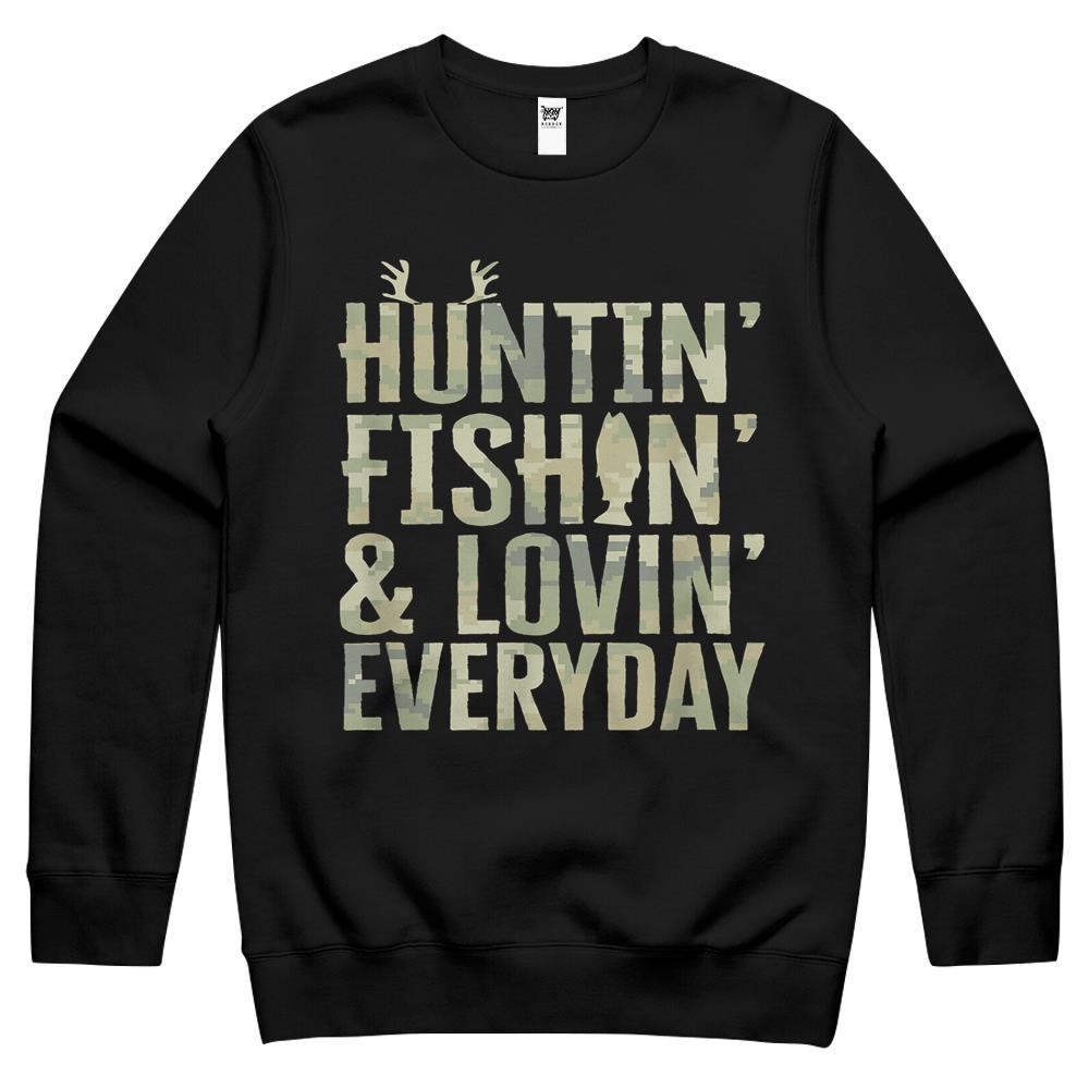 Hunting Fishing Loving Every Day , Fathers Day Camo Crewneck Sweatshirt