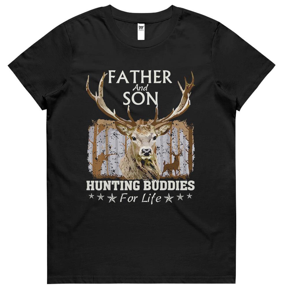 Father And Son Hunting Buddies For Life Gift For Dad Womens Tshirts