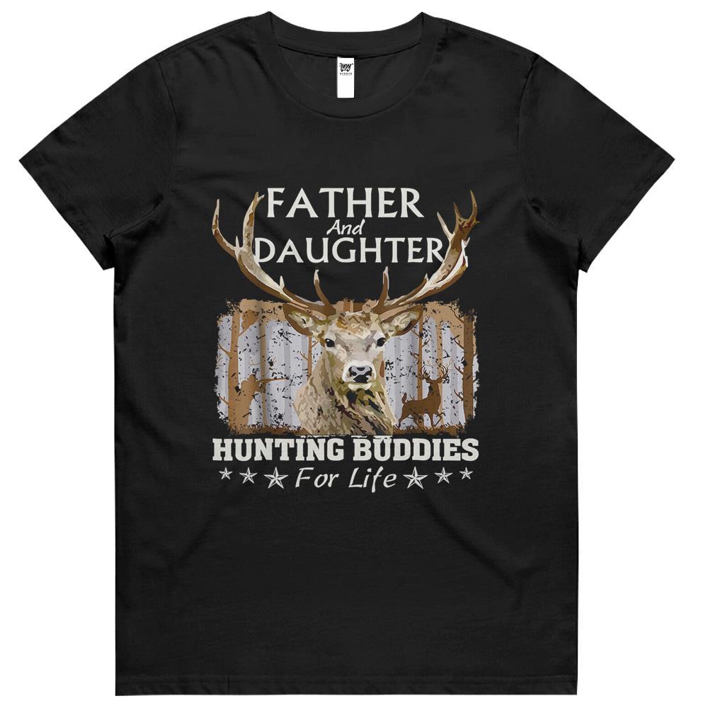 Father And Daughter Hunting Buddies For Life Womens Tshirts