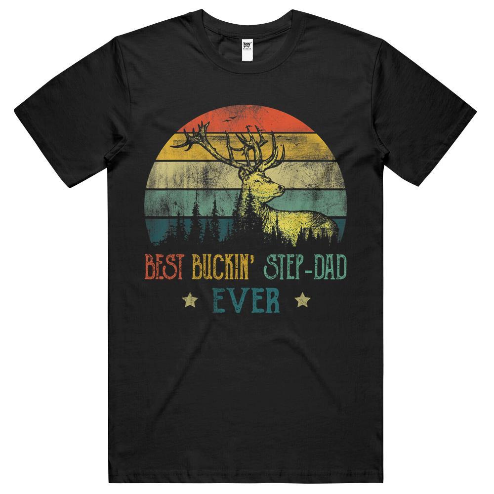 Best Buckin’ Step Dad Ever Shirt Deer Hunting Bucking Father T Shirts