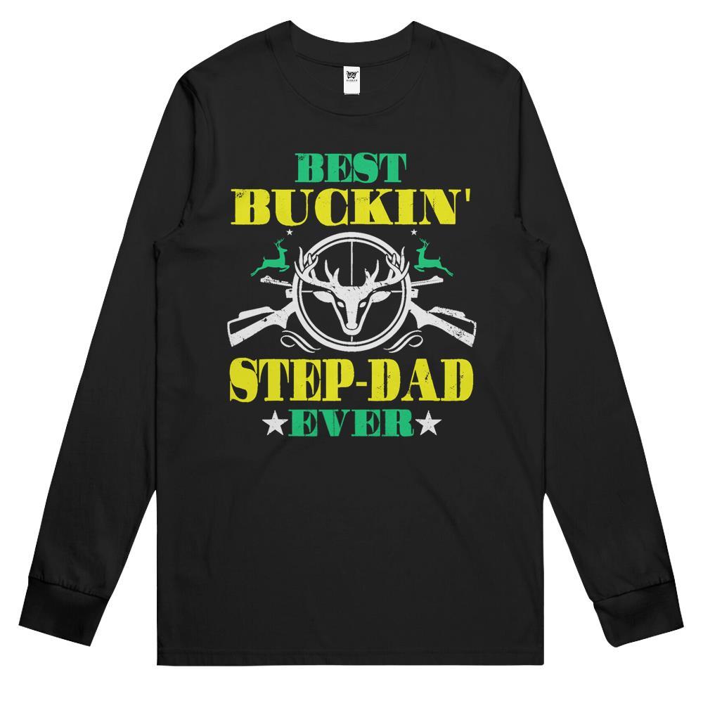 Best Buckin’ Step Dad Ever Deer Hunting Lover Father’s Day Long Sleeve T Shirts