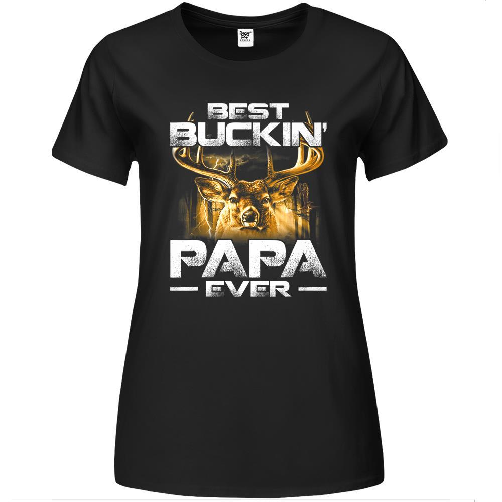 Best Buckin’ Papa Ever Deer Hunting Bucking Father Premium Womens Tshirts