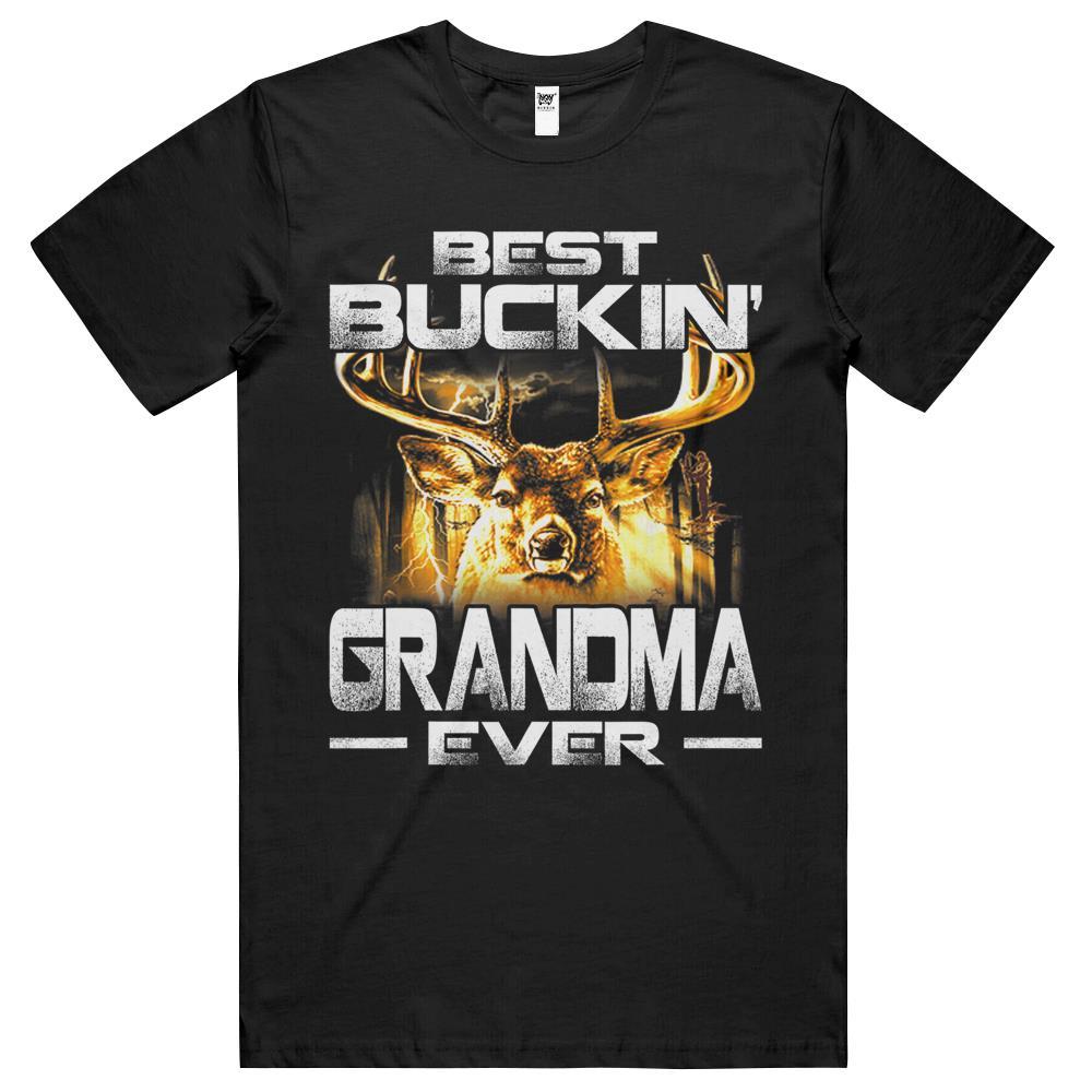 Best Buckin’ Grandma Ever Deer Hunting Bucking Father T Shirts