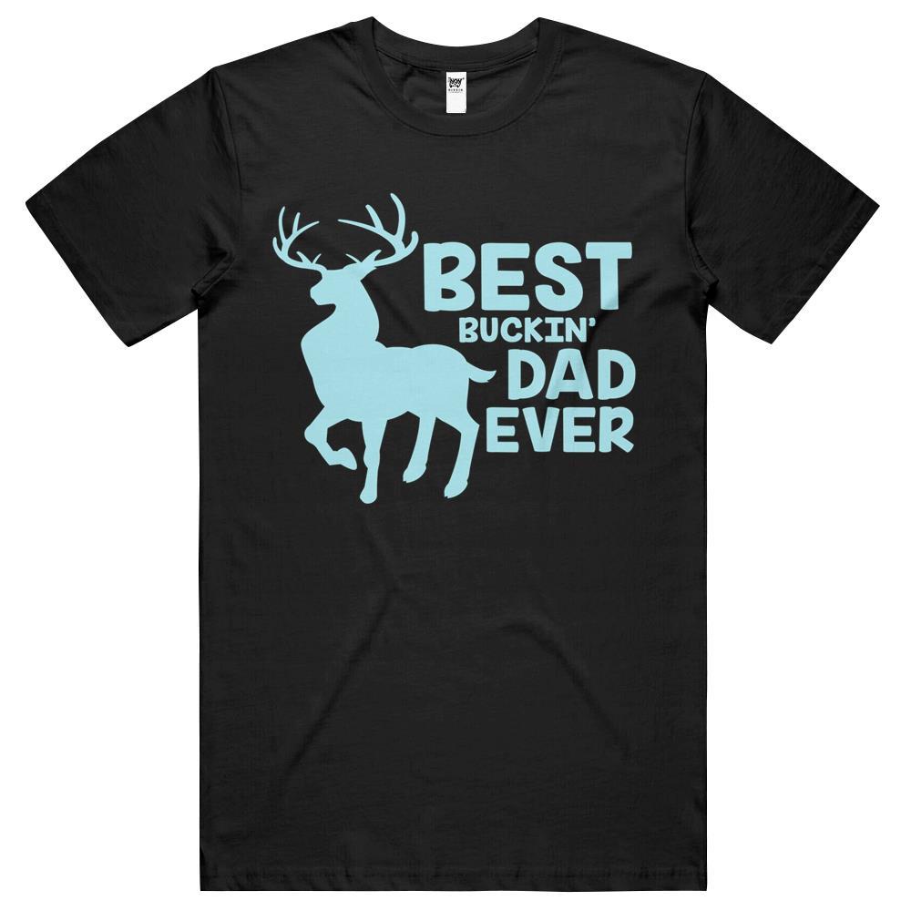 Best Buckin’ Dad Ever For Deer Hunting Fathers Day T Shirts