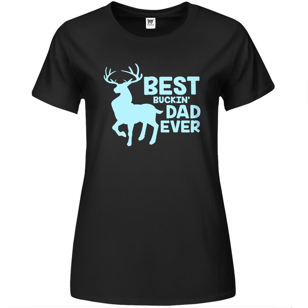 Best Buckin’ Dad Ever For Deer Hunting Fathers Day Premium Womens Tshirts