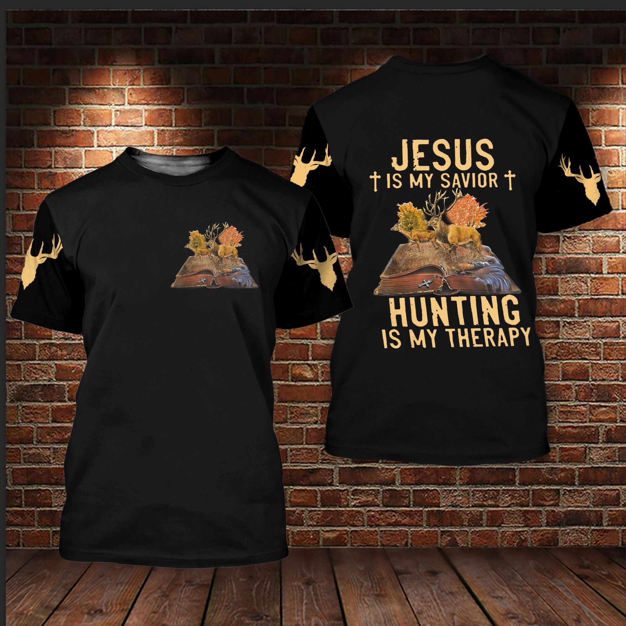 Jesus Is My Savior Hunting Is My Therapy 3D All Over