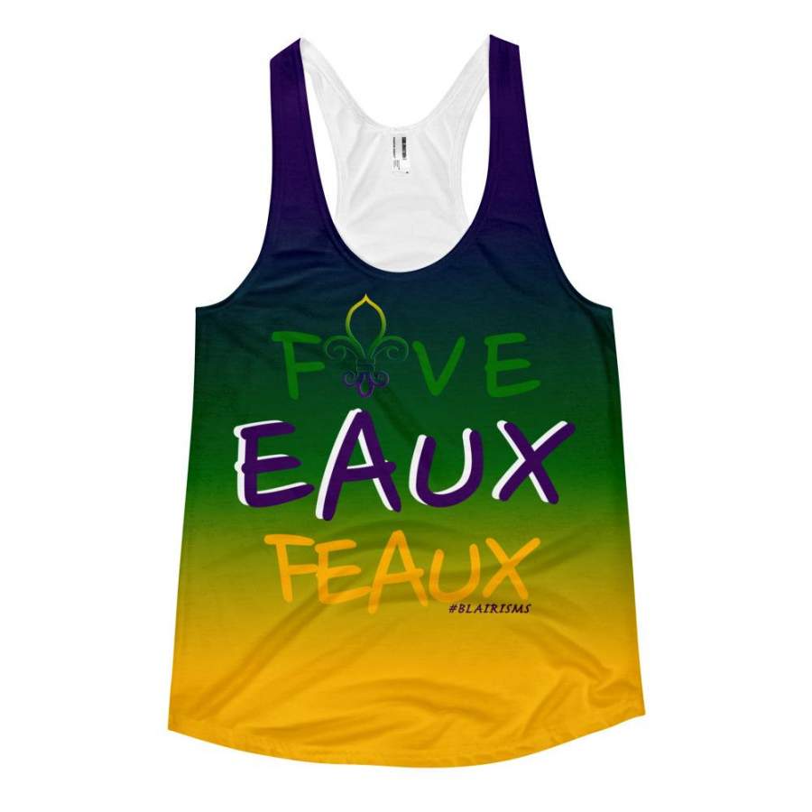 MARDI GRAS FIVE EAUX FEAUX Women’s racerback tank