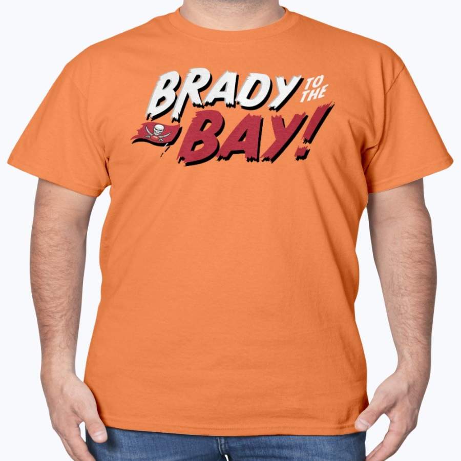 Brady To The Bay T-Shirt, Tom Brady Tampa Bay Buccaneers