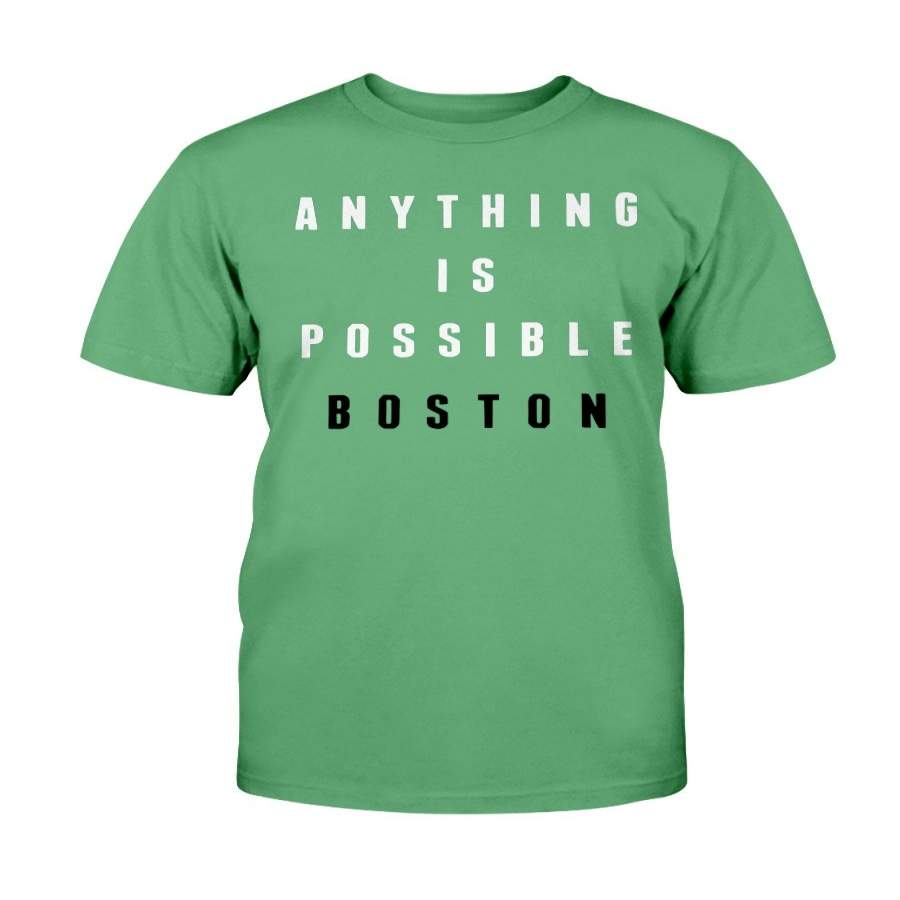 Anything Is Possible Boston T-Shirt – Boston Celtics