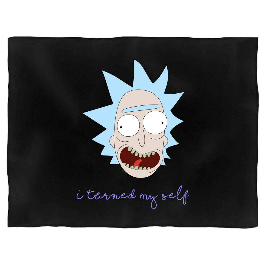 Pickle Rick Parody I Turned Myself Morty Funny Gift For Rick And Morty Fans Blanket