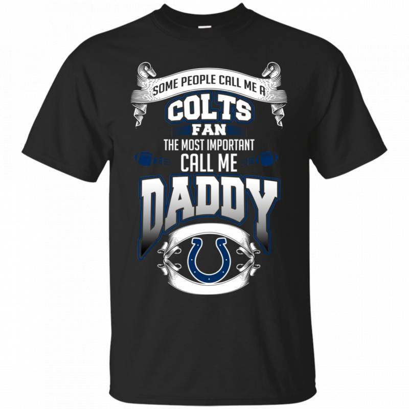 Father s Day Indianapolis Colts Black Men T-shirts Call Me Colts Fan