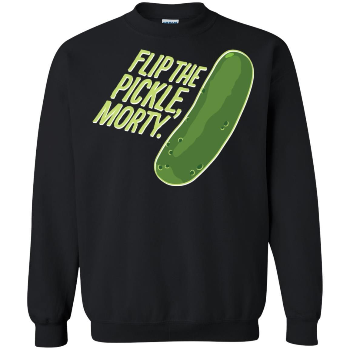 Rick And Morty Flip The Pickle Quote Unisex Crewneck Pullover Sweatshirt